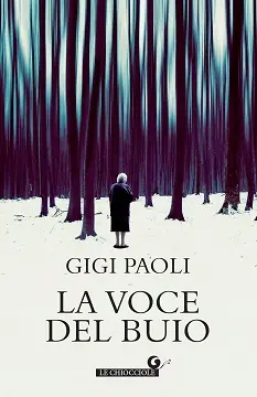 La voce nel buio di Gigi Paoli