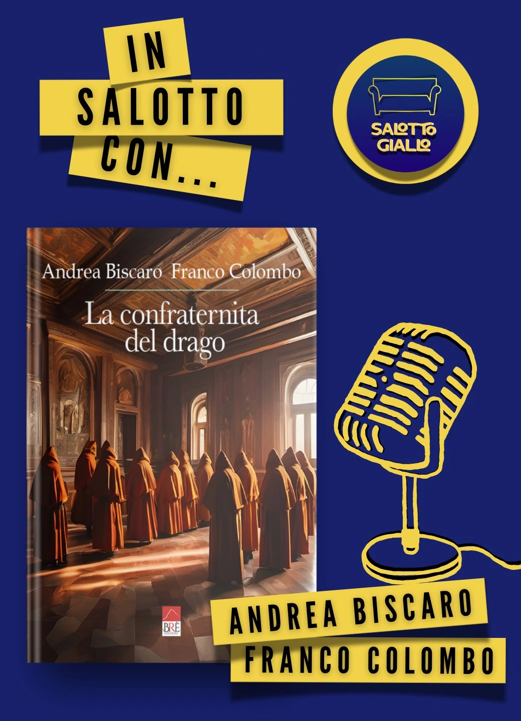 In salotto con… Andrea Biscaro e Franco Colombo