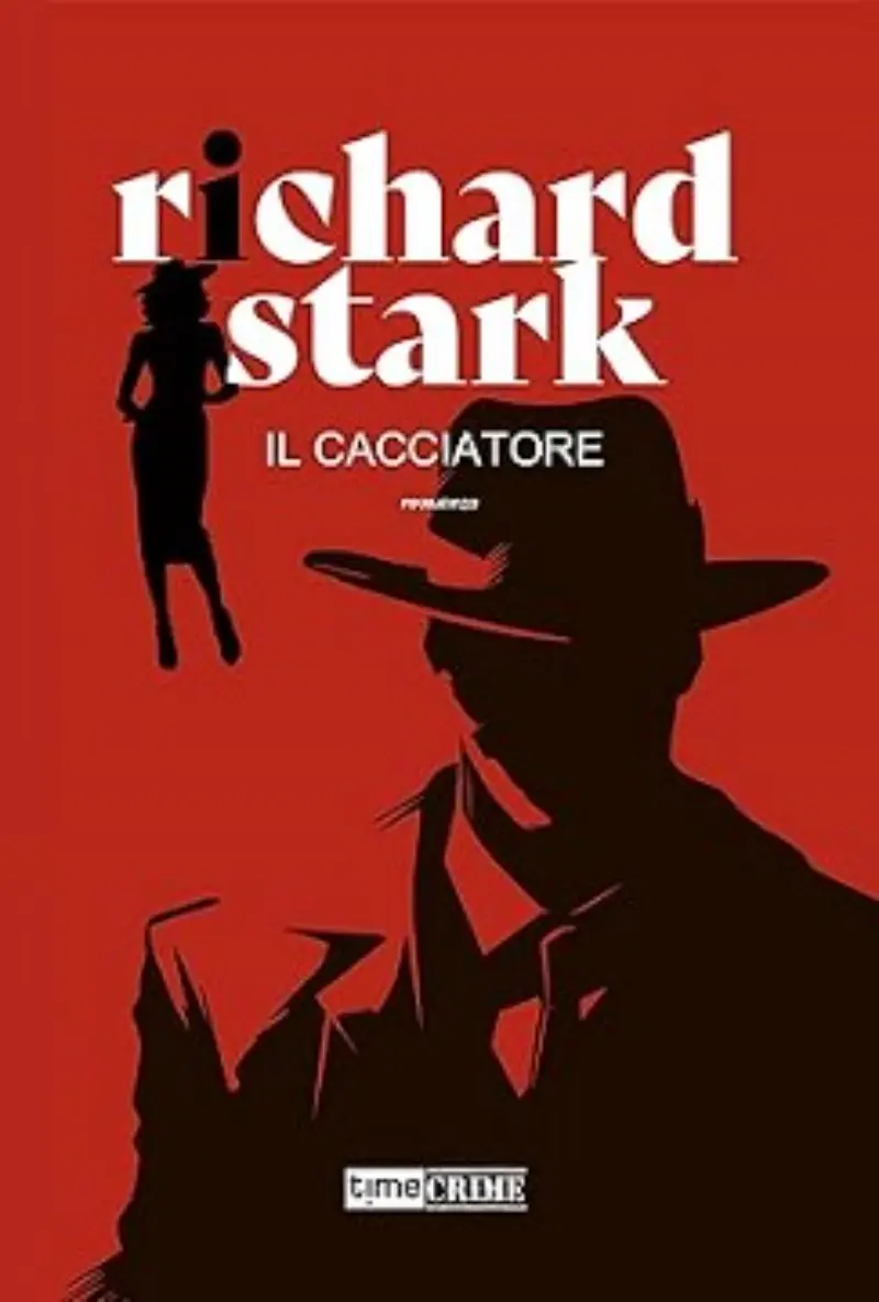 IL cacciatore di Richard Stark