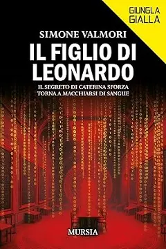 Il figlio di Leonardo di Simone Valmori