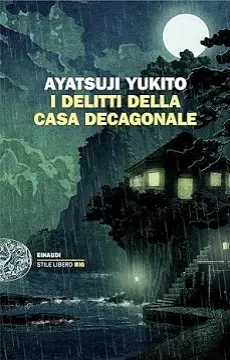 I delitti della casa decagonale di Yukito Ayatsuji