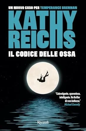 IL codice delle ossa di Kathy Reichs