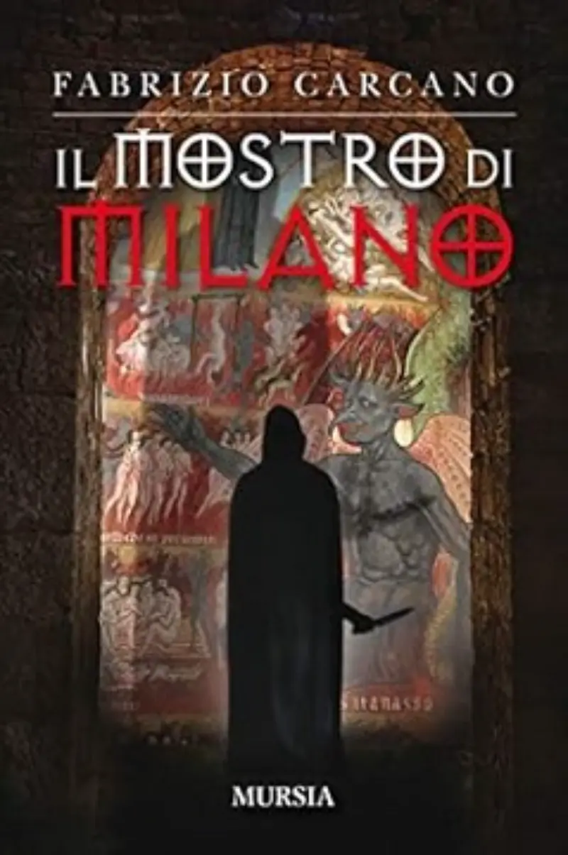 Il mostro di Milano di Fabrizio Carcano