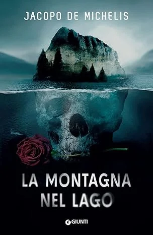 La montagna nel lago di Jacopo De Michelis