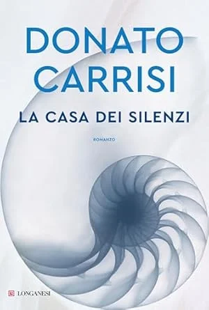 La casa dei silenzi di Donato Carrisi
