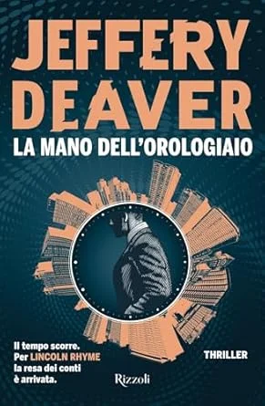 La mano dell’orologiaio di Jeffery Deaver