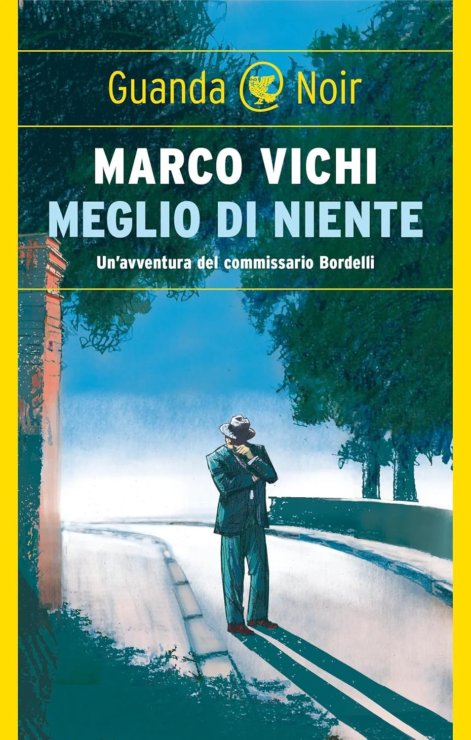 Meglio di niente di Marco Vichi