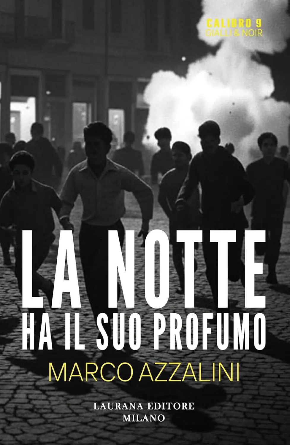 La Notte ha il suo profumo di Marco Azzalini