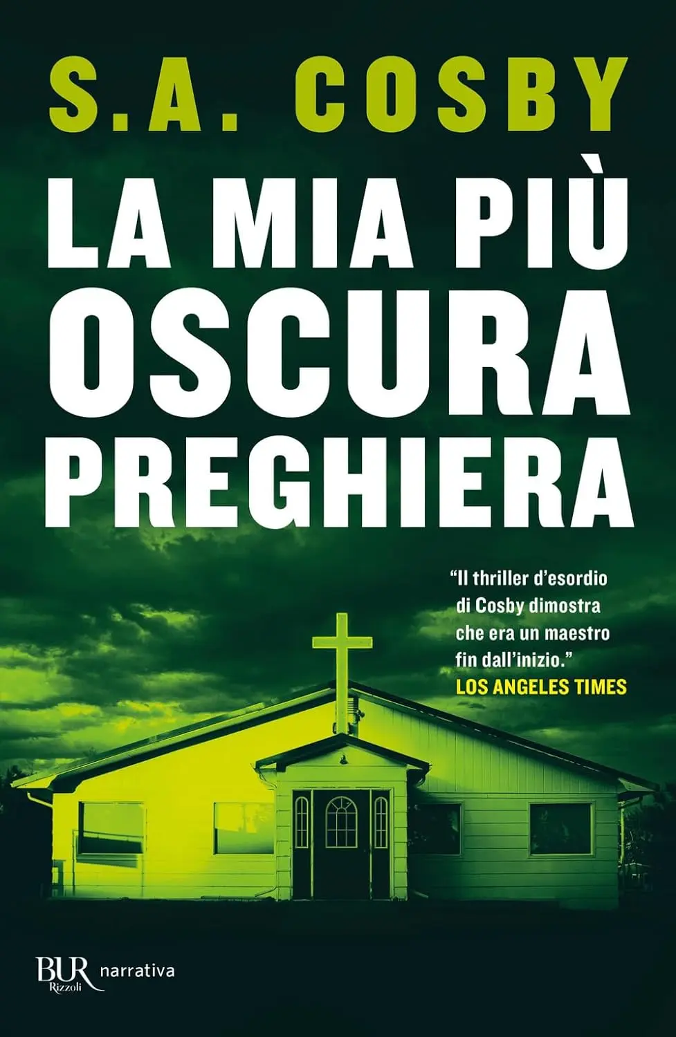 La mia più oscura preghiera di S.A. Cosby