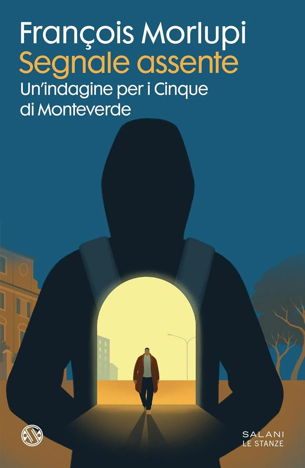 Segnale assente di François Morlupi