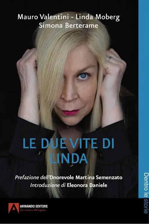Le due vite di Linda di Mauro Valentini