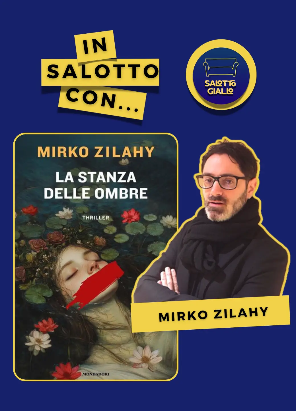 In salotto con… Mirko Zilahy