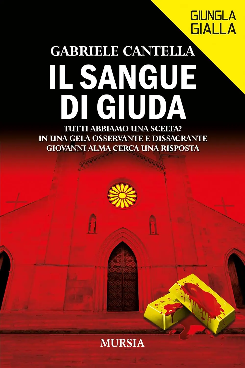 Il sangue di Giuda di Gabriele Cantella