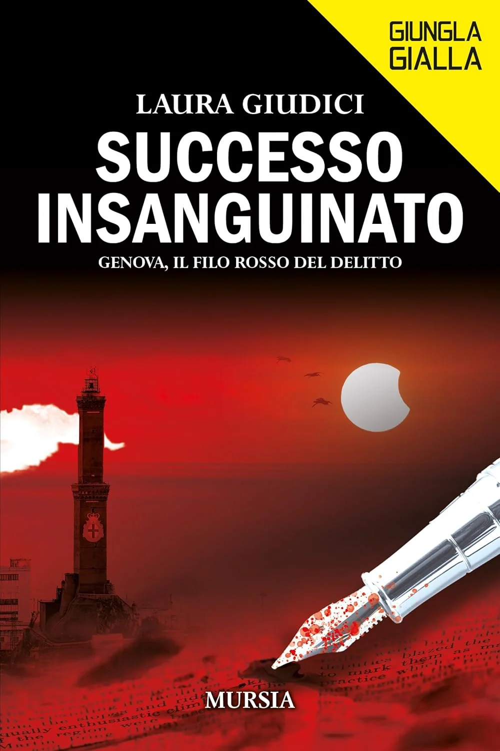 Successo insanguinato di Laura Giudici