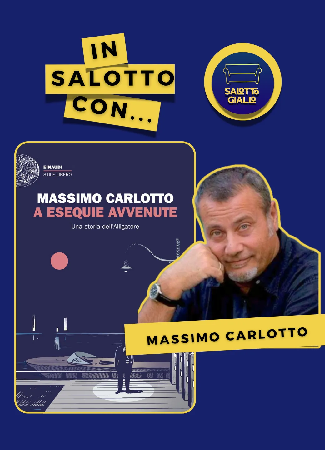 In salotto con Massimo Carlotto