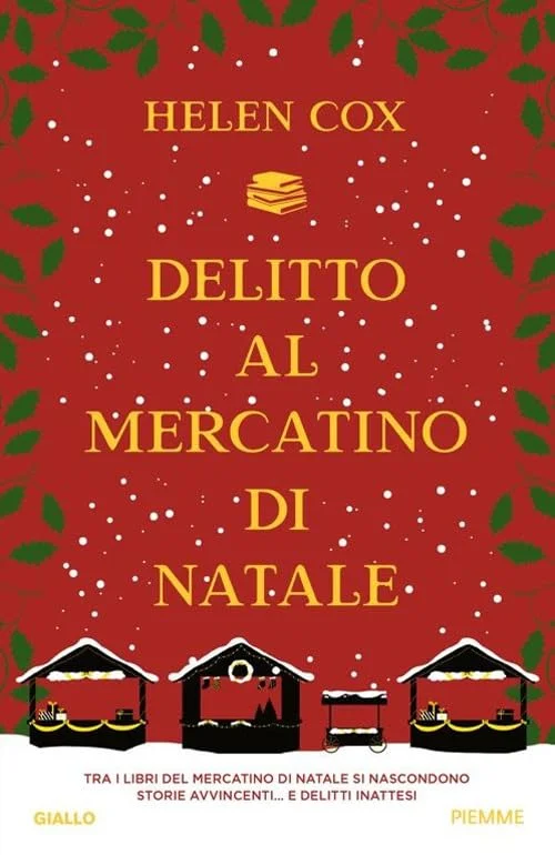 Delitto al mercatino di Natale di Helen Cox