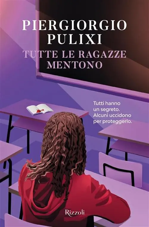 Tutte le ragazze mentono di Piergiorgio Pulixi