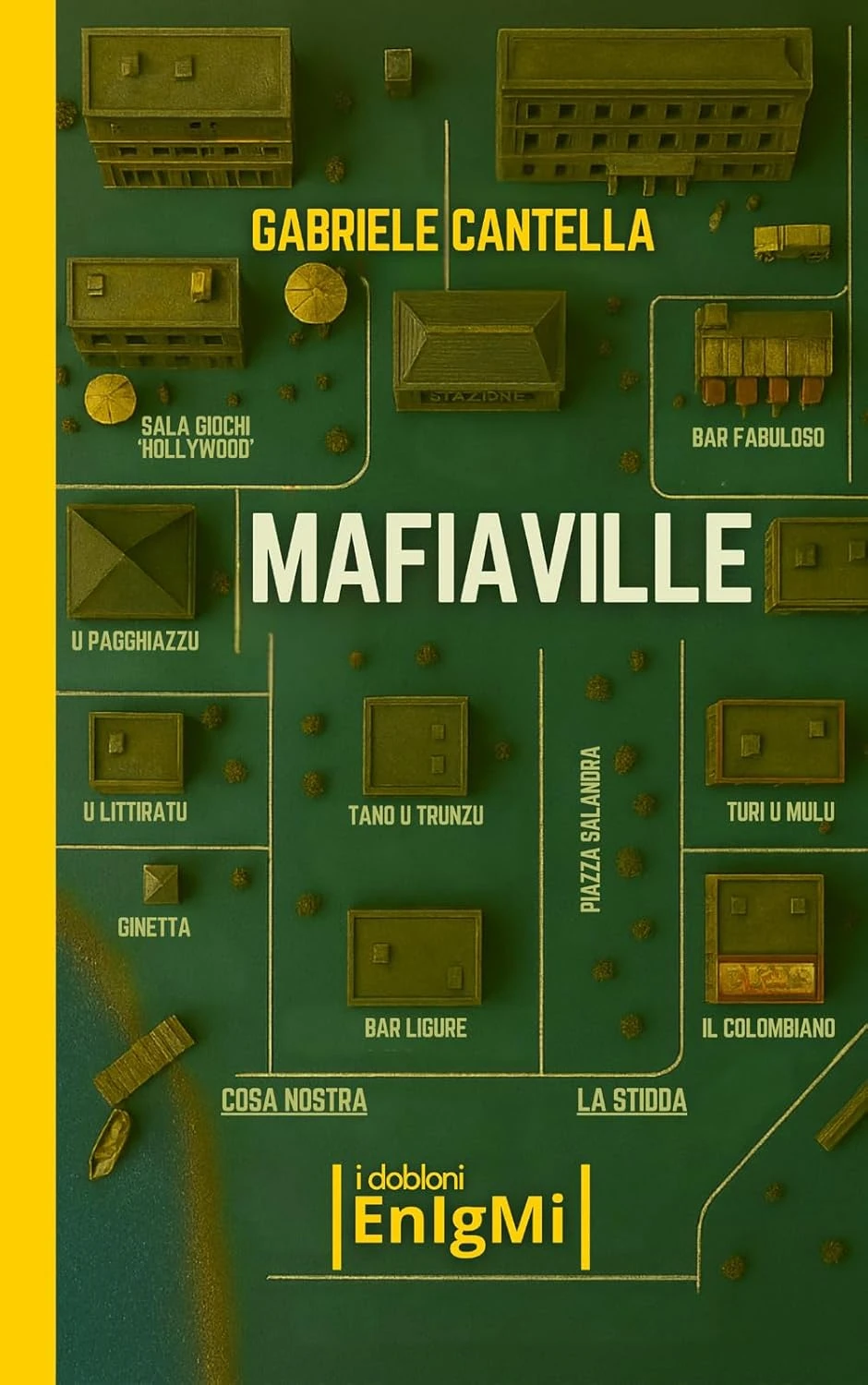 Mafiaville di Gabriele Cantella