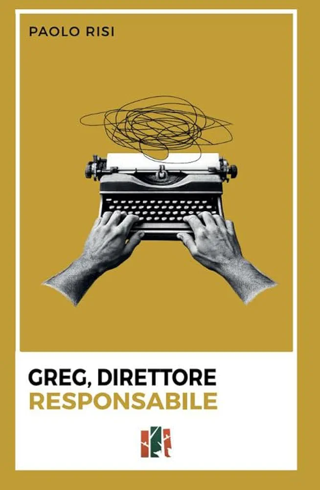 Greg, direttore responsabile di Paolo Risi