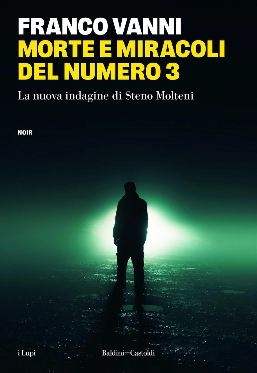 Morte e miracoli del numero 3 di Franco Vanni