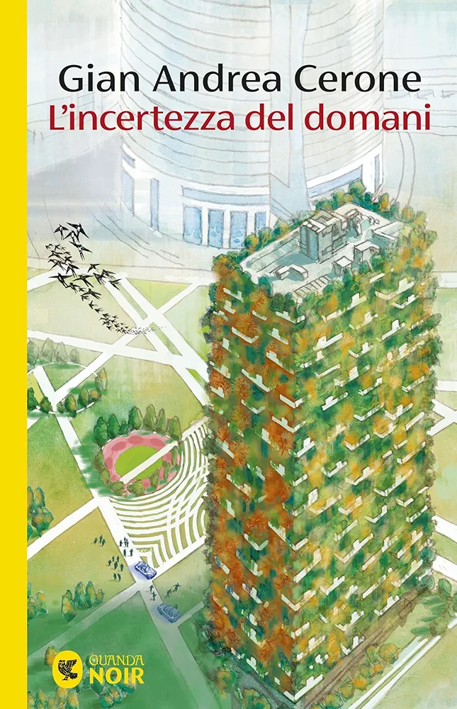 L’incertezza del domani di Gian Andrea Cerone