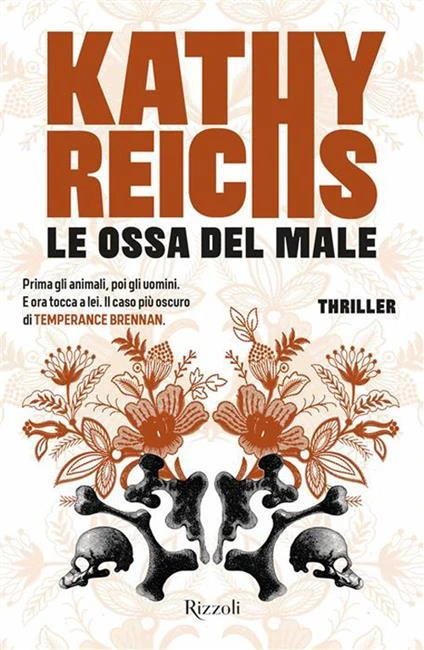 Le ossa del male di Kathy Reichs